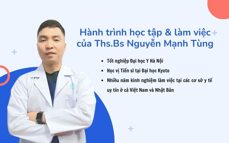 Hành trình học tập và làm việc của Ths.Bs Nguyễn Mạnh Tùng